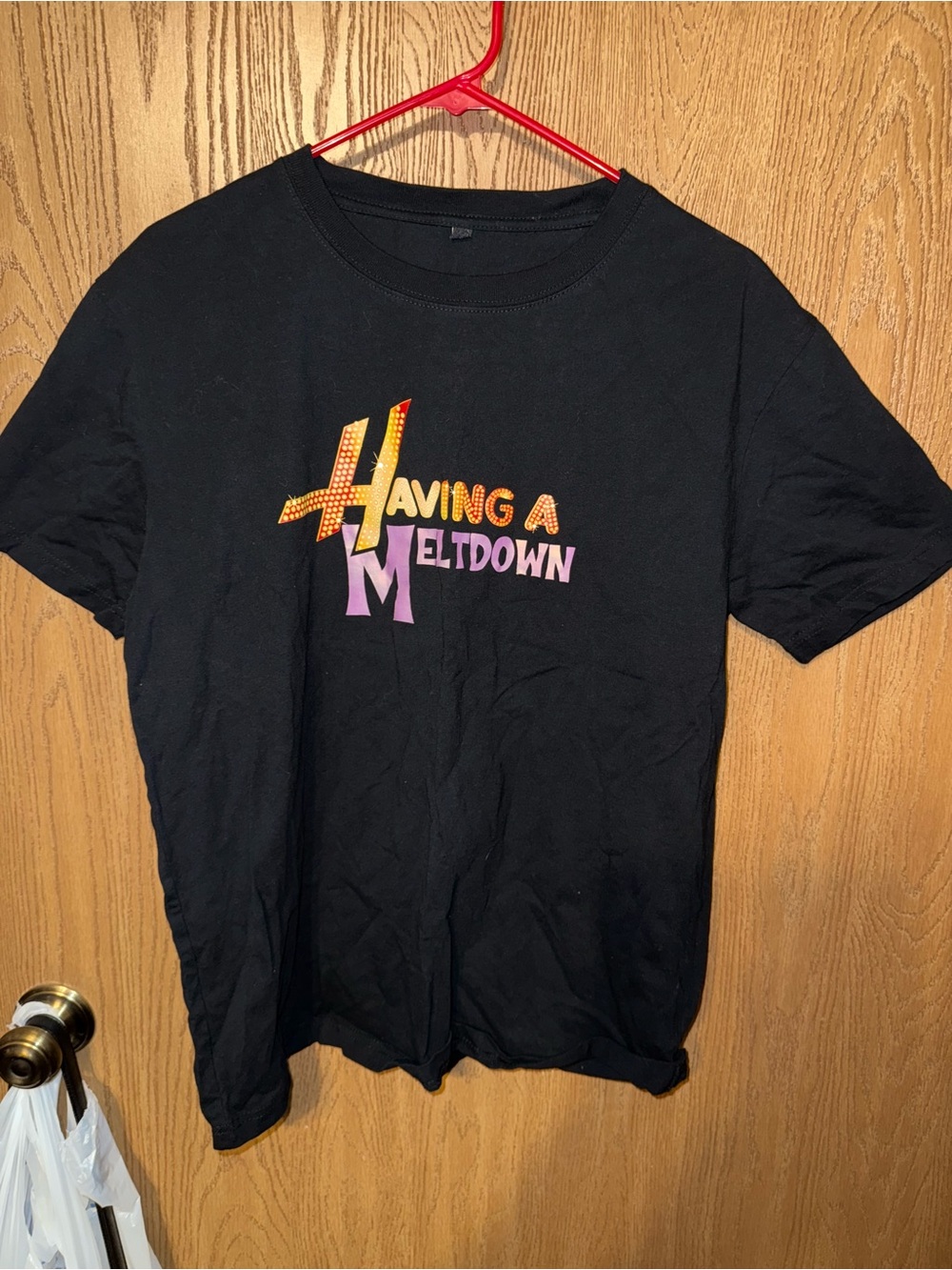 Having a meltdown shirt